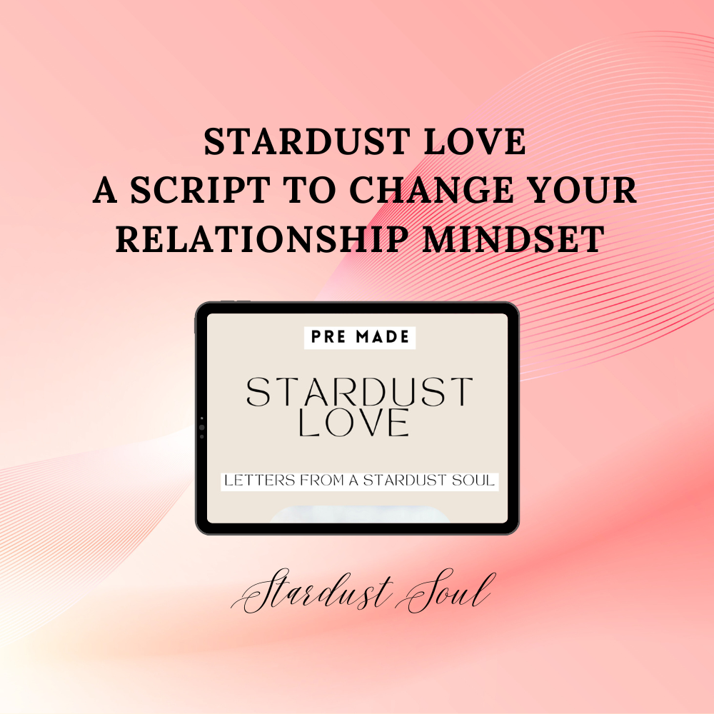 Stardust Love | Change Your Relationship Mindset