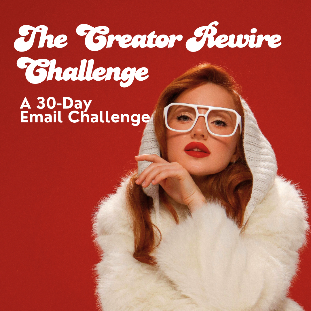 The Creator Rewire 30-Day Challenge